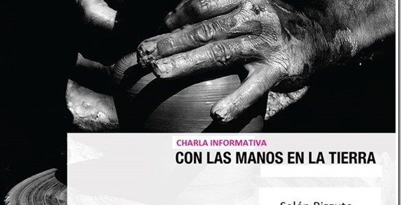 CHARLA INFORMATIVA DEL TALLER “CON LAS MANOS EN LA TIERRA”