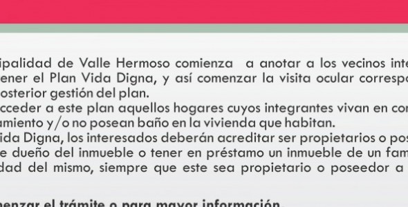Nueva convocatoria para el Plan Vida Digna en Valle Hermoso