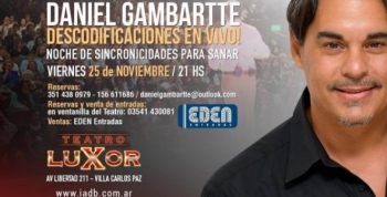 BIODESCODIFICACIÓN EN EL TEATRO LUXOR DE CARLOS PAZ CON DANIEL GAMBARTTE 