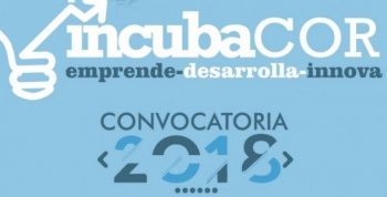 Incubacor: nueva convocatoria para ideas emprendedoras
